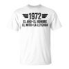 1972 The Year The Man The Myth The Legend Unisex T-Shirt