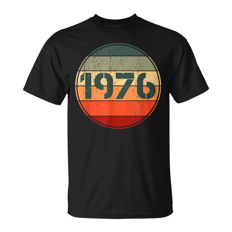 1976 Birthday Gifts For Men Funny 1976 Birthday Unisex T-Shirt