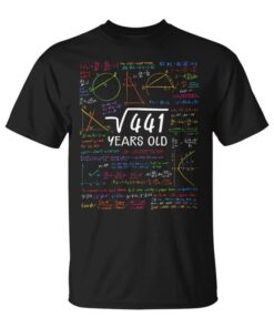 21st Birthday Girl Boy Square Root 441 21 Years Old Unisex T-Shirt