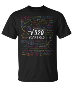 23rd Birthday Girl Boy Square Root 529 23 Years Old Unisex T-Shirt
