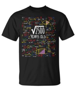 50th Birthday Math Lover With Square Root Of 2500 Years Unisex T-Shirt