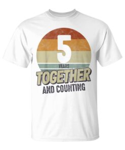 5th Wedding Anniversary Marriage Couples 5 Years Together Unisex T-Shirt