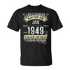 75 Years Birthday Legends Are Born In July 1949 Unisex T-Shirt