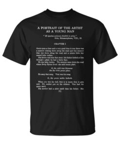 A Portrait of the Artist as a Young Man James Joyce First Unisex T-Shirt