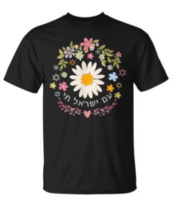 Am Israel Chai Flowers And Star Of David Jewish Unisex T-Shirt