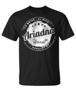 Ariadne The Girl The Myth The Legend Ariadne Name Unisex T-Shirt
