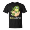 Babysaurus Rex Cute Dinosaur Baby Saurus Unisex T-Shirt