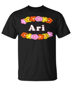 Best Flower Gift With Girl Name Ari Unisex T-Shirt