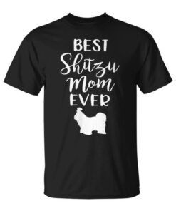 Best Shitzu Mom Ever Neck Unisex T-Shirt