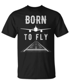 Born To Fly Aviation Pilot Pilot Airplane Plane Gift Unisex T-Shirt
