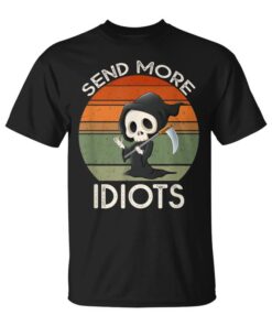 Bring Me More Idiots Sarcasm Humor Irony Funny Funny Unisex T-Shirt