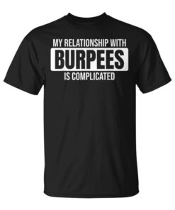 Burpees Bupees Workout Unisex T-Shirt