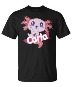 Carla Beautiful Girl Name with Cute Axolotl Unisex T-Shirt