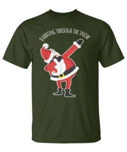 Christmas Santa Dab Funny Dabbing Santa Claus Christmas Through The Snow Unisex T-Shirt