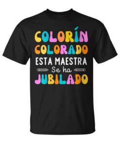 Colorín Colorado This Teacher Has Retired Retirement V-Neck Unisex T-Shirt