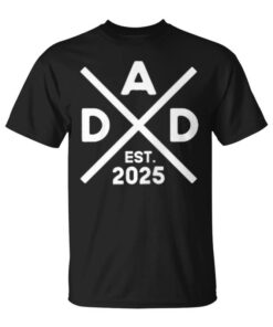 Dad Logo Est 2025 Saltire Dad 25 Dad 2025 Unisex T-Shirt