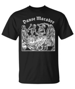 Dance Of Death Danse Macabre Creepy Medieval Skeleton Unisex T-Shirt