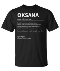 Definition Oksana Name Oksana Name Oksana Unisex T-Shirt