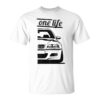 E46 Series 3 One Love One Life Part 22 Unisex T-Shirt