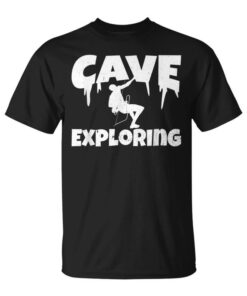 Esplorazione Di Grotte Hobby Caving Explorer Cave Unisex T-Shirt