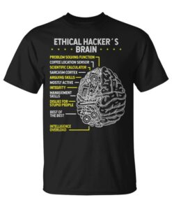 Ethical Hacking Brain Cybersecurity Online Security Hacker Unisex T-Shirt