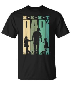 Father Of 2 Daughters Gift Dad Of Two Girls Unisex T-Shirt
