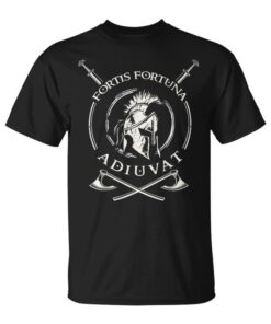 Fortis Fortuna Adiuvat Latin La Fortuna Favors Losalientes Unisex T-Shirt