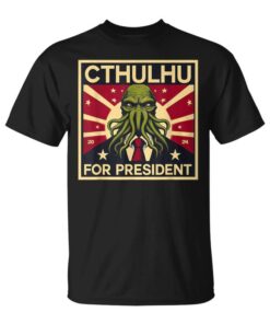 Funny Election 2024 Cthulhu For President Unisex T-Shirt