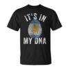 Funny It's In My Dna Argentina Flag Fingerprint Unisex T-Shirt