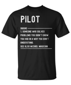 Funny Pilot Job Title Definition Unisex T-Shirt