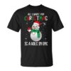 Funny Snowman Golf Ball I Want For Christmas Is A Hole In One Unisex T-Shirt