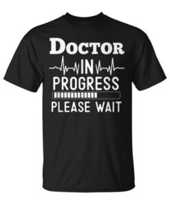 Funny Training Doctor In Progress Medical School Student Unisex T-Shirt