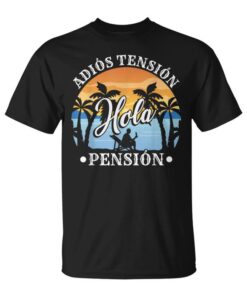 Goodbye Tension Hello Pension Retirement For Retirees Unisex T-Shirt