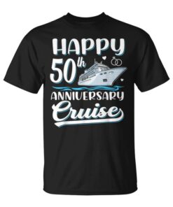 Happy 50th Anniversary Cruise Wedding 50 Years Couples Unisex T-Shirt