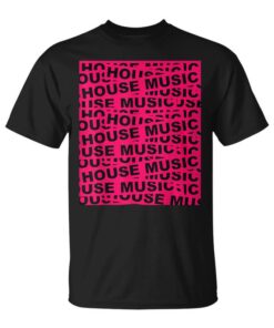House Music Edm Rave Dj House Unisex T-Shirt