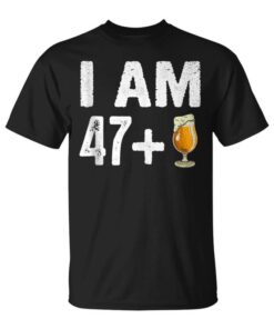 I Am 47 Plus 1 Funny 48 Years Old Birthday Gift 48 Years Old Tank Top Unisex T-Shirt