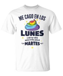 I Shit On Mondays Funny Phrase Unisex T-Shirt