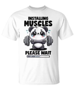 Installing Muscles Please Wait Panda Lifting Gym Quote Panda Unisex T-Shirt