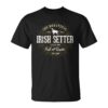Irish Setter For Irish Setter Dog Lovers Unisex T-Shirt
