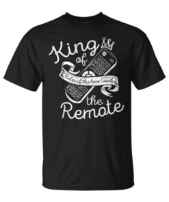 King Of The Remote Control Tv Couch Potatoes Funny Unisex T-Shirt