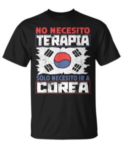 Korean I Don't Need South Korea Therapy Unisex T-Shirt