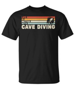 Laida Is Better With Cave Diving Retro Espelunking Cave Diver Unisex T-Shirt