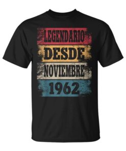 Legendary Since November 1962 Birthday 62 Years Old Unisex T-Shirt