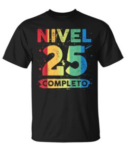 Level 25 Complete 25th Wedding Anniversary 25 Years Unisex T-Shirt