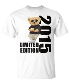 Limited Edition 2015 Bear Bears Birthday 2015Intage 2015 Unisex T-Shirt