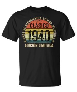 Made In 1940 Limited Edition Gift 84 Years Old Man Unisex T-Shirt