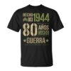 Made In 1944 80 Years War Anniversary Friends Perfect Unisex T-Shirt
