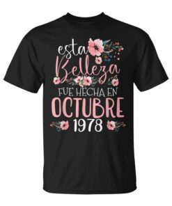 Made In October 1978 Gift 46 Years Birthday Unisex T-Shirt