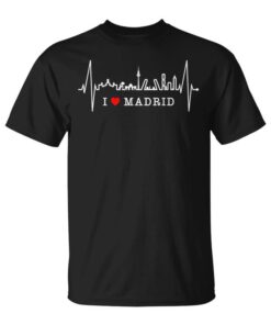 Madrid Skyline Skyline Heartbeat Silhouette I Love I Love Madrid Unisex T-Shirt