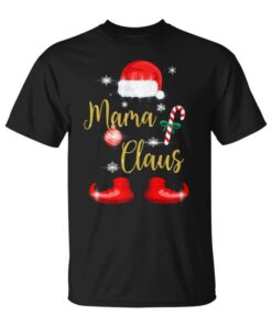 Mama Claus Pajamas Family Funny Christmas Gift Mothers Unisex T-Shirt